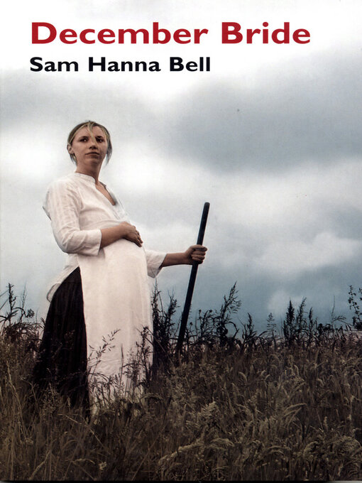 Title details for December Bride by Sam Hanna Bell - Available